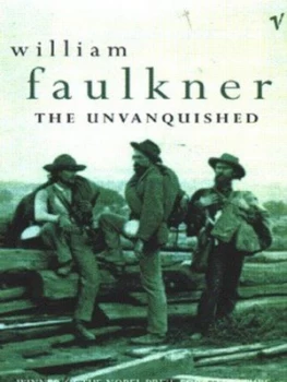 Image of The Unvanquished by William Faulkner Paperback
