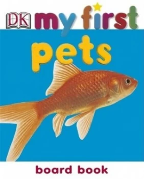 Image of My First Pets Board Book by Mariza Okeeffe Book