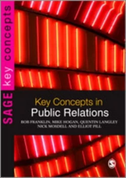 Image of Key Concepts in Public Relations by Bob Franklin Paperback