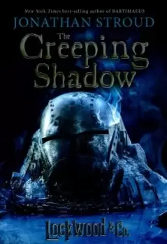 Image of Lockwood & Co.: The Creeping Shadow by Jonathan Stroud