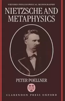 Image of Nietzsche and Metaphysics by Peter Poellner