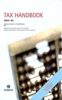 Image of Zurich Tax Handbook 2004-05 by Mr Anthony Foreman Hardback