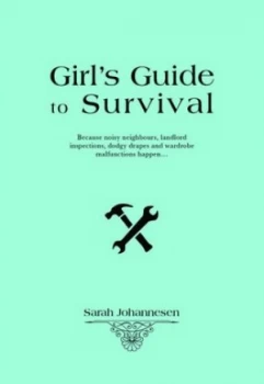 Image of Girls guide to survival by Sarah Johannsen