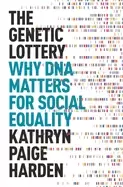 Image of genetic lottery why dna matters for social equality