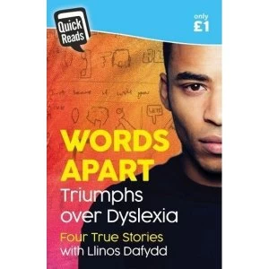 Image of Quick Reads: Words Apart - Triumphs over Dyslexia Paperback / softback 2018