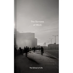 Image of The Sorrows of Work