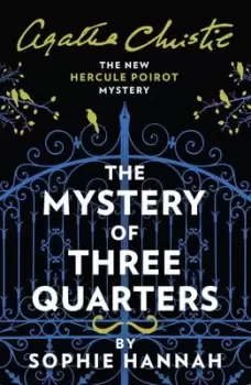 Image of The mystery of three quarters by Sophie Hannah
