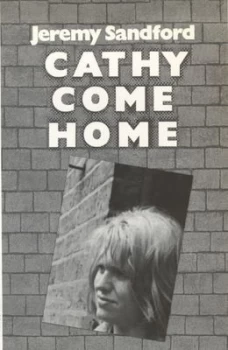 Image of Cathy Come Home by Jeremy Sandford Book