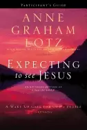 Image of expecting to see jesus bible study participants guide a wake up call for go