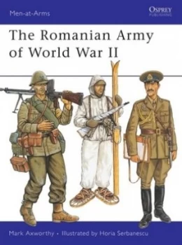 Image of The Romanian Army of World War 2 by Mark Axworthy Book