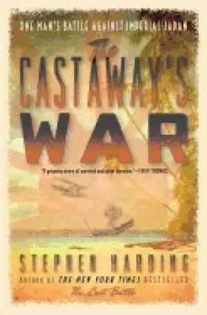 Image of castaways war one mans battle against imperial japan
