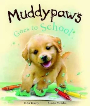 Image of Muddy Paws Goes to School Paperback