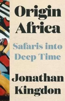 Image of Origin Africa by Jonathan Kingdon