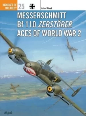 Image of Messerschmitt Bf 110 Zerstrer aces of World War 2 by John Weal