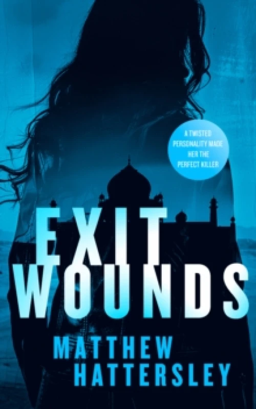 Image of Exit Wounds. Paperback. By Matthew Hattersley Books