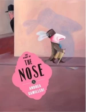 Image of The story of the nose by Andrea Camilleri