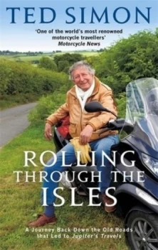 Image of Rolling through the Isles by Ted Simon