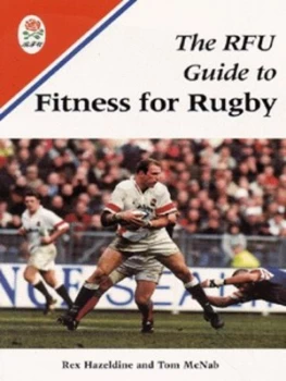 Image of The Rfu Guide to Fitness for Rugby by Rex Hazeldine Book