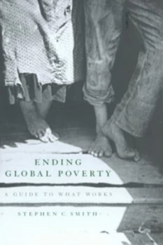Image of Ending Global Poverty by Stephen C. Smith Hardback