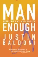 Image of man enough undefining my masculinity