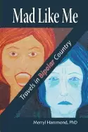 Image of mad like me travels in bipolar country