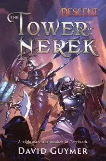 Image of The Tower of Nerek : A Descent: Legends of the Dark Novel