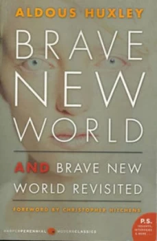 Image of Brave New World and Brave New World Revisited by Aldous Huxley and Christopher Hitchens Paperback