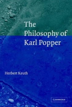 Image of The Philosophy of Karl Popper by Herbert Keuth Book