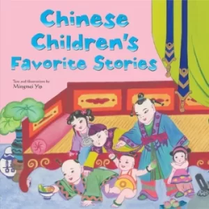 Image of Chinese childrens favorite stories by Mingmei Yip