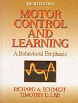 Image of Motor Control and Learning by Richard a Schmidt and Timothy Donald Lee Book