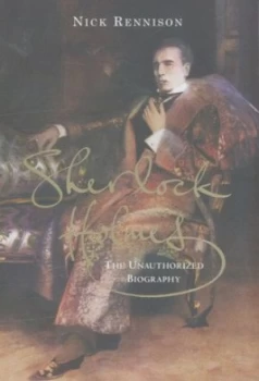 Image of Sherlock Holmes by Nick Rennison Hardback