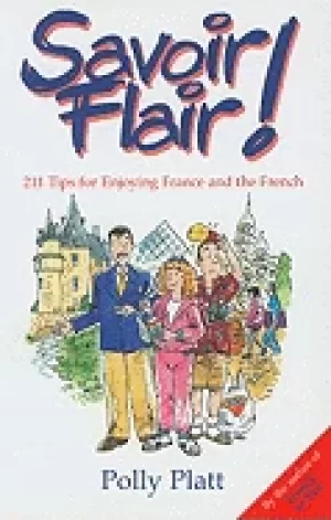 Image of savoir flair 211 tips for enjoying france and the french
