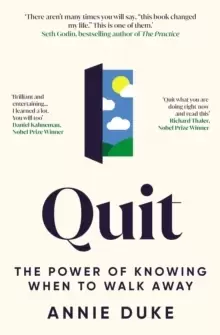 Image of Quit : The Power of Knowing When to Walk Away