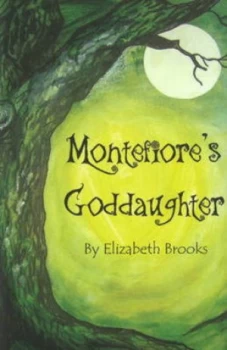 Image of Montefiores Goddaughter by Elizabeth Brooks Hardback