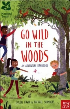 Image of Go Wild in the Woods by Goldie Hawk Hardback