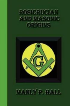 Image of Rosicrucian and Masonic Origins by Manly P Hall Book