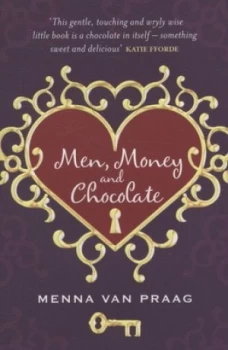 Image of Men Money and Chocolate by Menna Van Praag Book