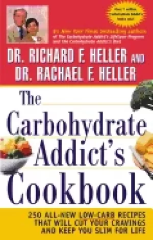 Image of carbohydrate addicts cookbook 250 all new low carb recipes that will cut yo