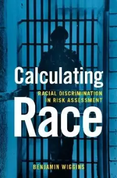 Image of Calculating Race by Benjamin Wiggins