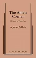 Image of amen corner a drama in three acts