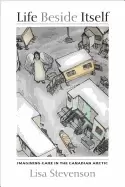 Image of life beside itself imagining care in the canadian arctic