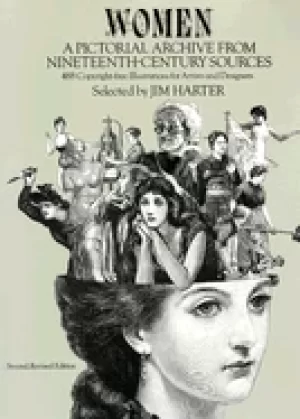 Image of women a pictorial archive from nineteenth century sources