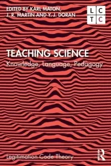 Image of Teaching Science : Knowledge, language, pedagogy