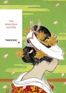Image of The Makioka Sisters (Vintage Classics Japanese Series) : Junichiro Tanizaki