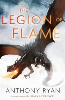 Image of The Legion of Flame by Anthony Ryan Book