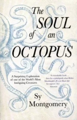 Image of The soul of an octopus by Sy Montgomery