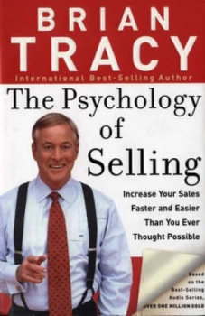 Image of The Psychology of Selling by Brian Tracy Hardback