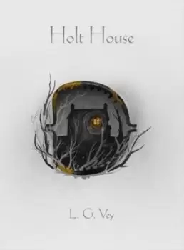 Image of Holt House by L. G Vey