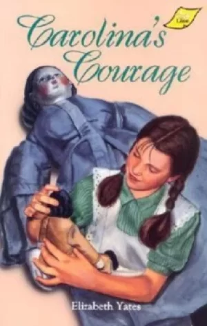Image of Carolinas courage by Elizabeth Yates
