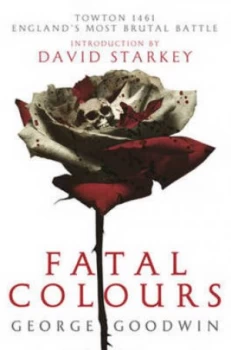 Image of Fatal Colours by George Goodwin Hardback